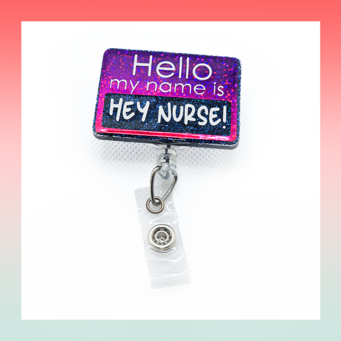 Hey Nurse Purple Ombre- Badge Reel Clip